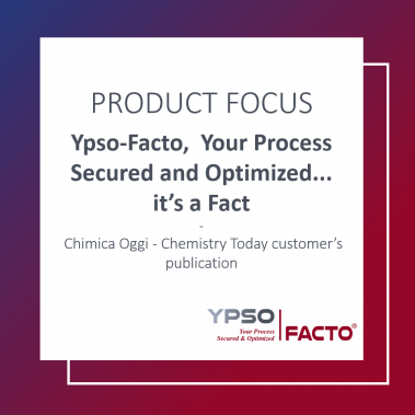 Ypso-Facto, Your Process Secured and Optimized... it’s a Fact